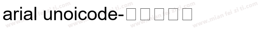 arial unoicode字体转换